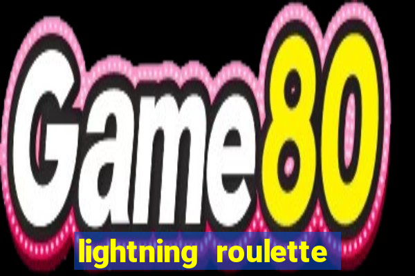 lightning roulette como jogar